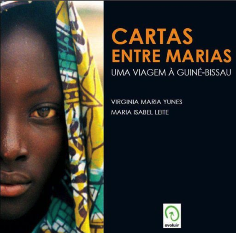 Dica de Livro – Cartas entre Marias: Uma viagem à Guiné-Bissau